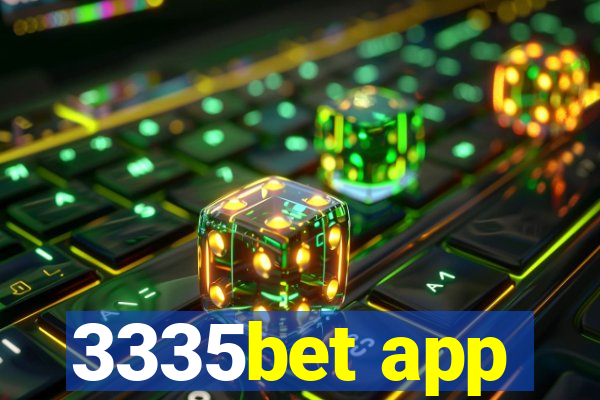 3335bet app